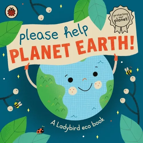 Ladybird Please Help Planet Earth