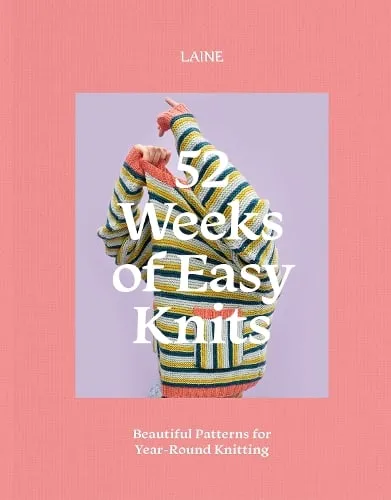Laine 52 Weeks of Easy Knits