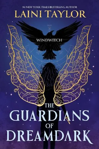 Laini Taylor The Guardians of Dreamdark: Windwitch