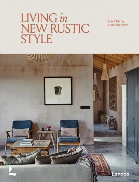 Lannoo Publishers Living In Rustic Style