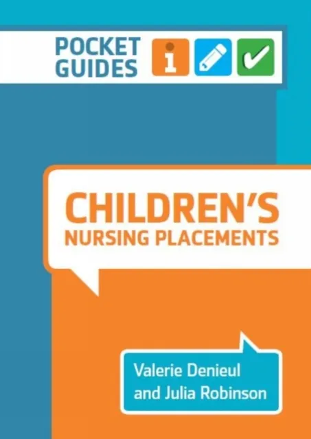Lantern Publishing Ltd Children'S Nursing Placements : A Pocket Guide
