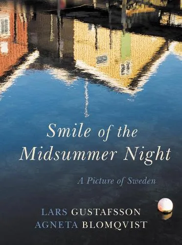 Lars Gustafsson Smile of the Midsummer Night