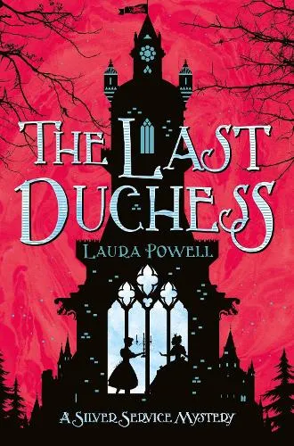 Laura Powell The Last Duchess