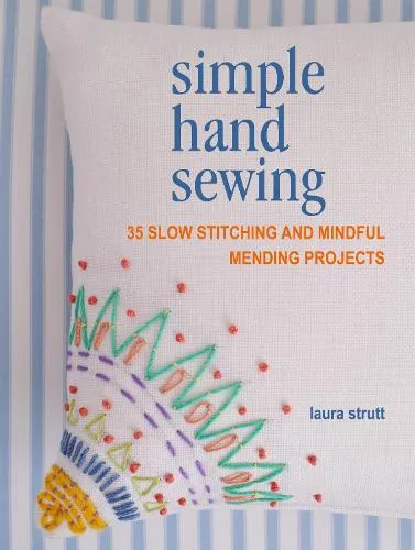 Laura Strutt Simple Hand Sewing