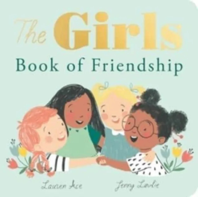 Lauren Ace The Girls Book of Friendship