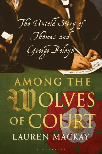 Lauren Mackay Among the Wolves of Court