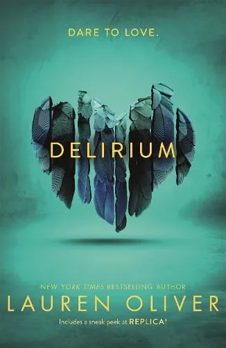 Lauren Oliver Delirium (Delirium Trilogy 1)