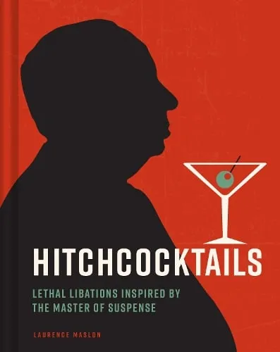 Laurence Maslon Hitchcocktails