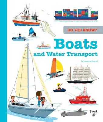 Laurence Muguet Do You Know?: Boats