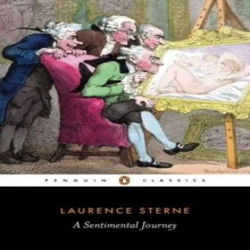 Laurence Sterne A Sentimental Journey