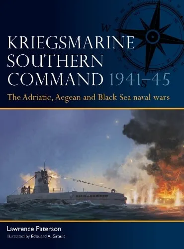 Lawrence Paterson Kriegsmarine Southern Command 1941–45