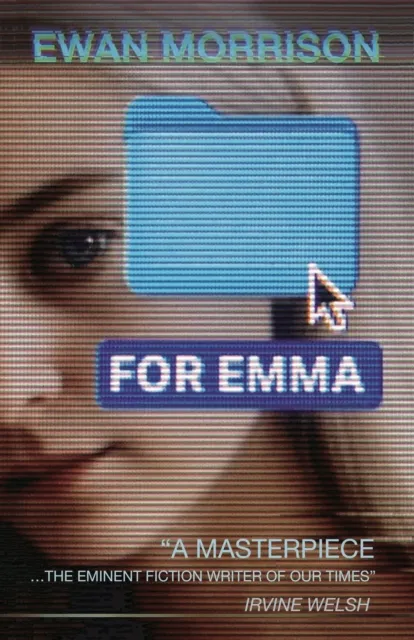 Ewan Morrison For Emma