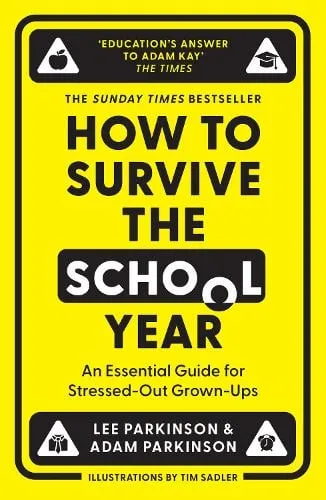 Lee Parkinson How to Survive the School Year
