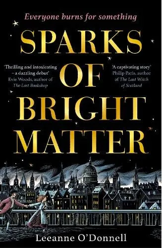Leeanne O'Donnell Sparks of Bright Matter