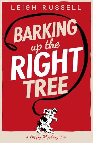 Leigh Russell Barking Up the Right Tree