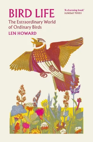 Len Howard Bird Life