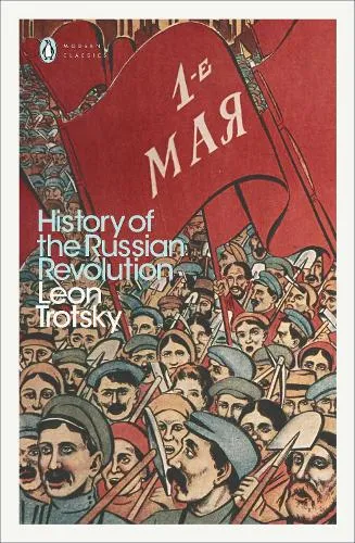 Leon Trotsky History of the Russian Revolution