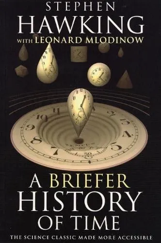 Leonard Mlodinow A Briefer History of Time