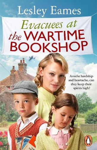 Lesley Eames Evacuees at the Wartime Bookshop