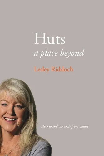 Lesley Riddoch Huts