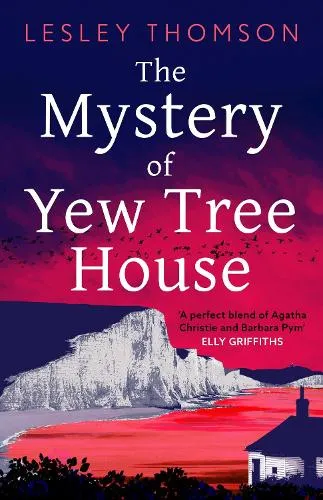 Lesley Thomson The Mystery of Yew Tree House