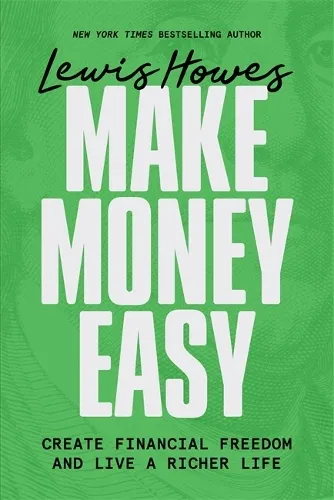 Lewis Howes Make Money Easy