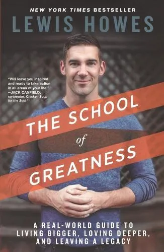 Lewis Howes The School of Greatness