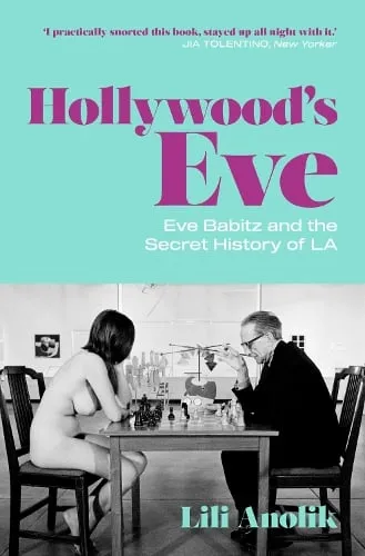 Lili Anolik Hollywood's Eve