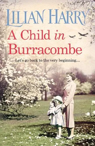 Lilian Harry A Child in Burracombe