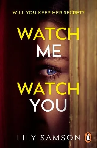 Lily Samson Watch Me Watch You