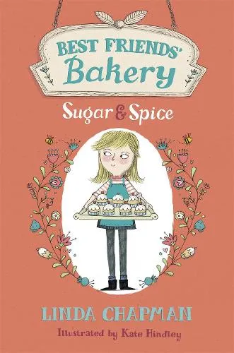 Linda Chapman Best Friends' Bakery: Sugar and Spice