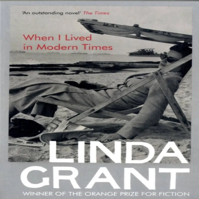 Linda Grant When I Lived In Modern Times
