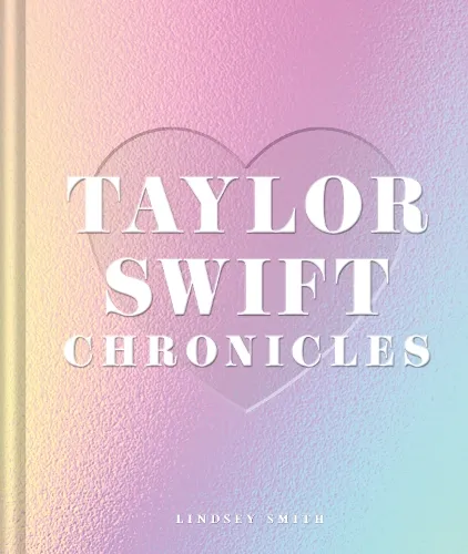 Lindsey Smith Taylor Swift Chronicles