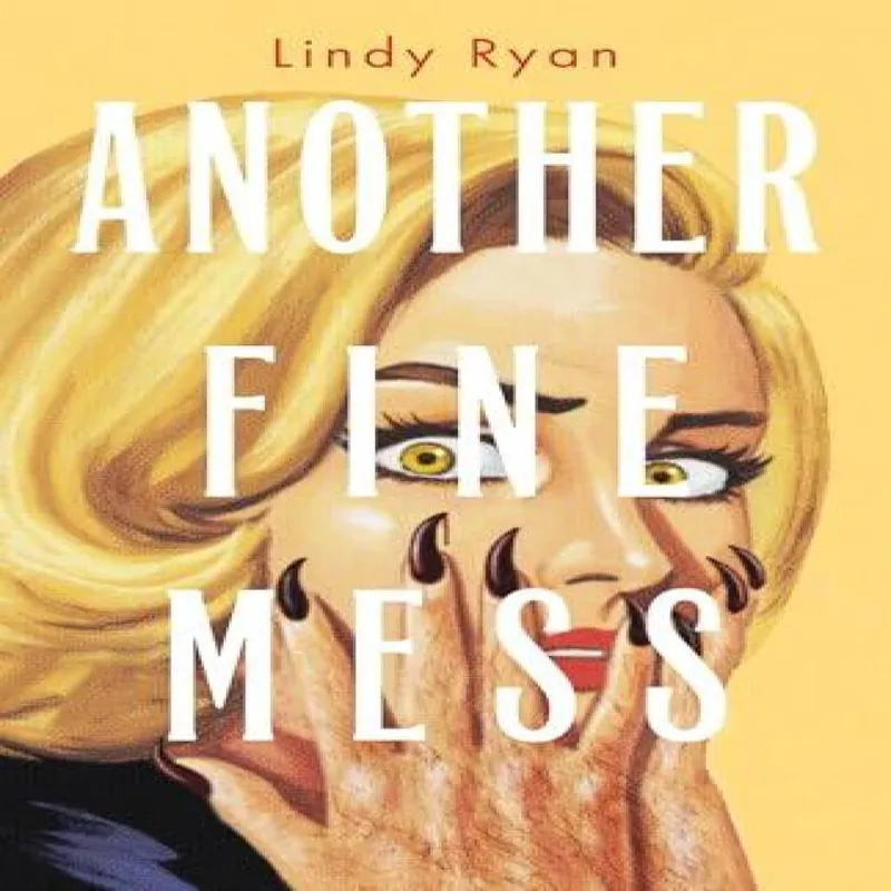 Lindy Ryan Another Fine Mess Volume 2