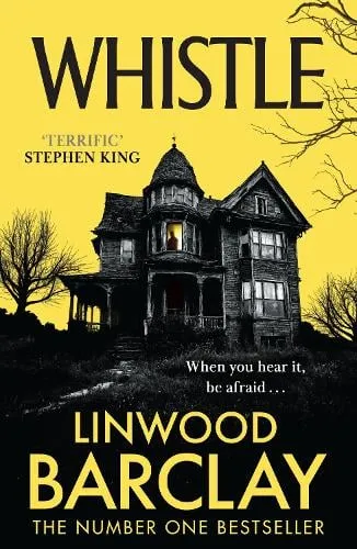 Linwood Barclay Whistle