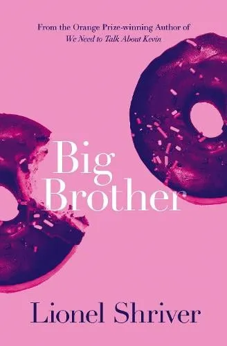 Lionel Shriver Big Brother