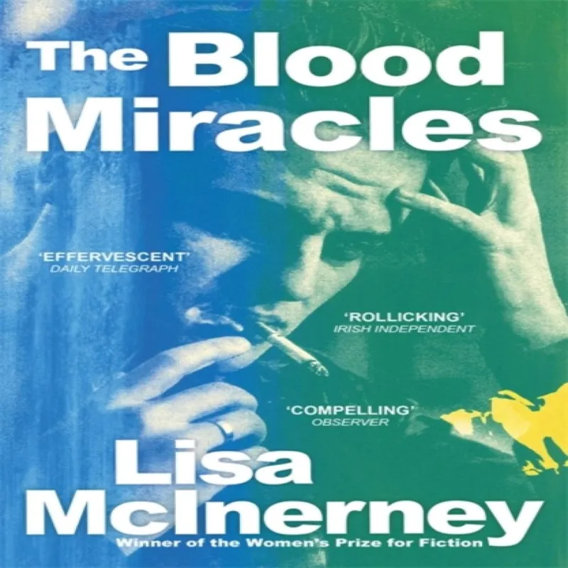 Lisa McInerney The Blood Miracles
