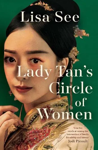 Lisa See Lady Tan's Circle Of Women