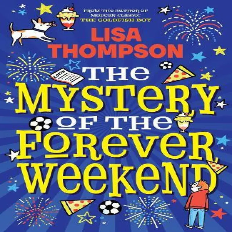 Lisa Thompson The Mystery of the Forever Weekend