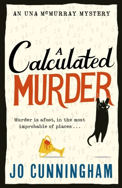 Little, Brown Book Group A Calculated Murder : A Charming Cosy Murder Mystery (Una Mcmurray Mysteries Book 2)