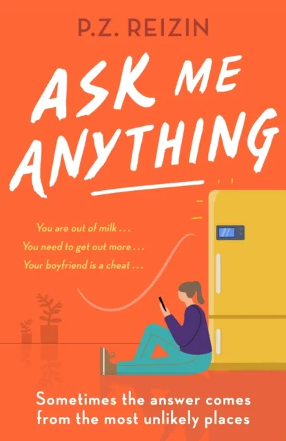Little, Brown Book Group Ask Me Anything : The Quirky, Life-Affirming Love Story Of The Year