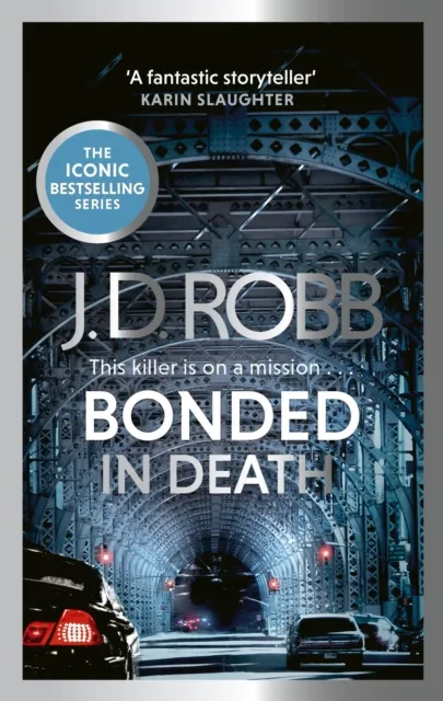 J. D. Robb Bonded in Death: An Eve Dallas thriller (In Death 60)