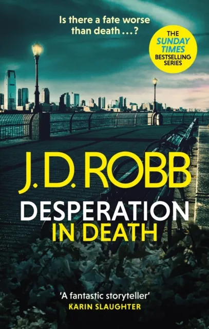 Little, Brown Book Group Desperation In Death: An Eve Dallas Thriller (In Death 55)