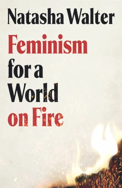 Little, Brown Book Group Feminism For A World On Fire
