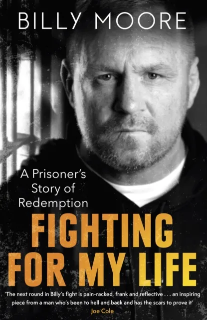 Billy Moore Fighting for My Life Paperback Book Multicolor