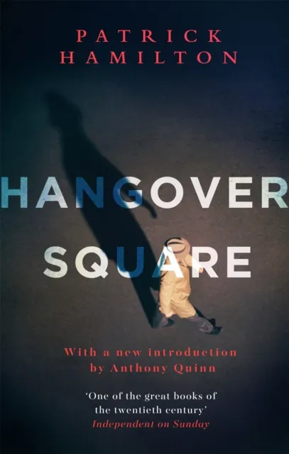 Patrick Hamilton Hangover Square