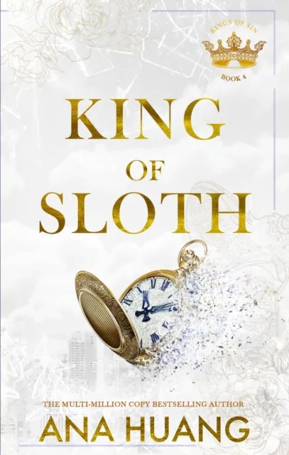 Ana Huang King of Sloth : addictive billionaire romance from the bestselling Multicolor