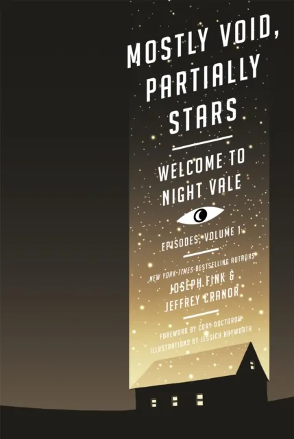 Little, Brown Book Group Mostly Void, Partially Stars: Welcome To Night Vale Episodes, Volume 1