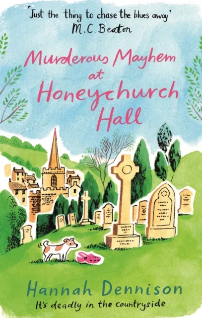 Little, Brown Book Group Murderous Mayhem At Honeychurch Hall