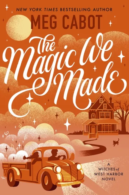 Meg Cabot The Magic We Made